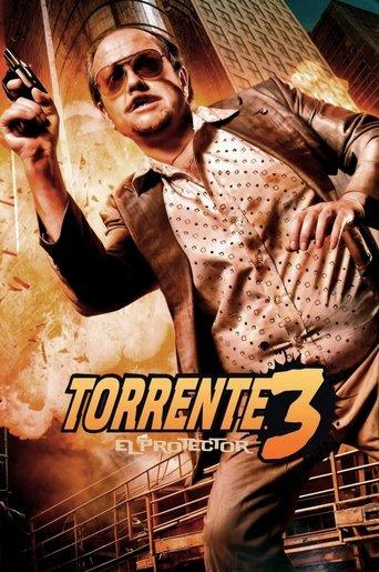 Torrente 3: The Protector film afişi