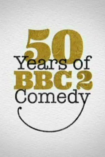 50 Years of BBC Two Comedy film afişi