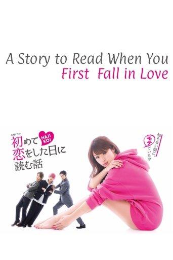 A Story to Read When You First Fall in Love dizi afişi