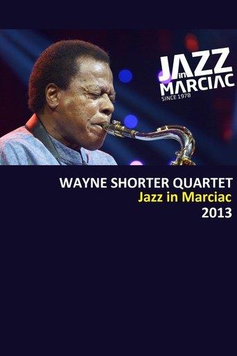 Wayne Shorter Quartet - Jazz in Marciac film afişi