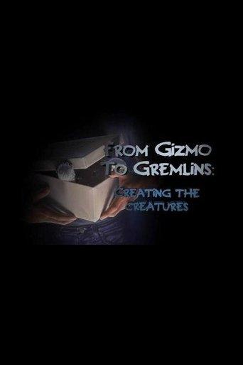 From Gizmo to Gremlins: Creating the Creatures film afişi