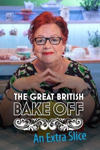 The Great British Bake Off: An Extra Slice dizi afişi