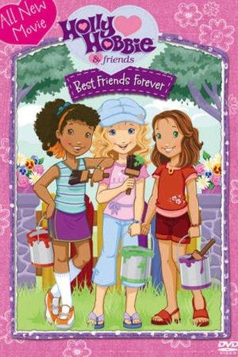 Holly Hobbie and Friends: Best Friends Forever film afişi