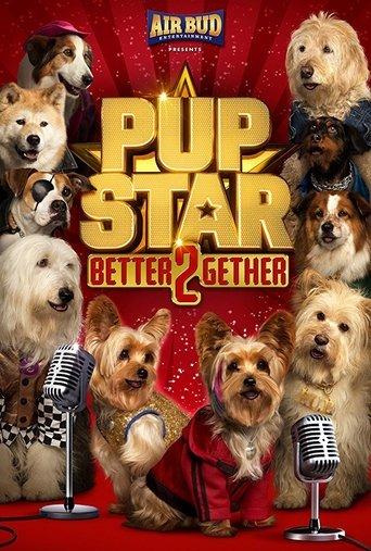 Pup Star: Better 2Gether film afişi
