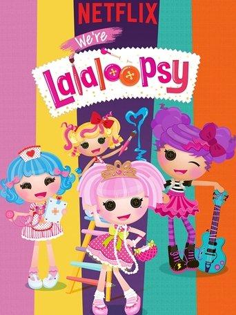 We're Lalaloopsy dizi afişi