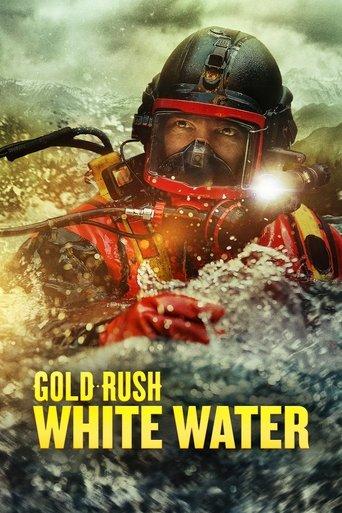 Gold Rush: White Water dizi afişi