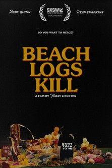 Beach Logs Kill film afişi