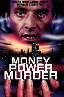 Money, Power, Murder. film afişi