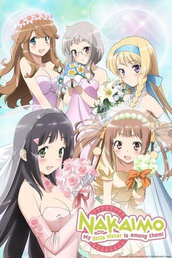 Nakaimo: My Little Sister Is Among Them! dizi afişi