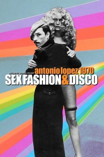 Antonio Lopez 1970: Sex Fashion & Disco film afişi