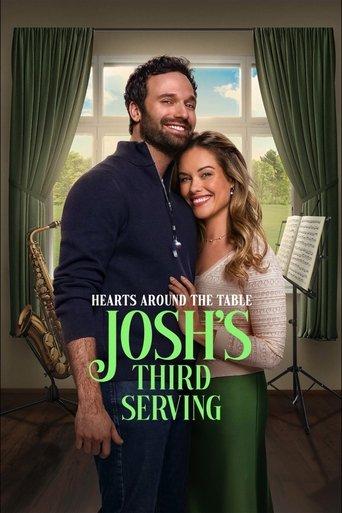 Hearts Around the Table: Josh's Third Serving film afişi