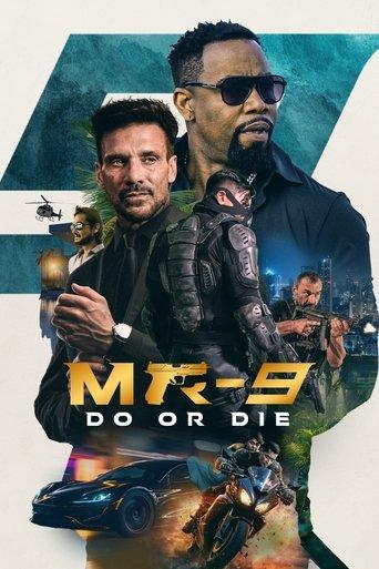 MR-9: Do or Die film afişi