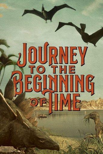 Journey to the Beginning of Time film afişi