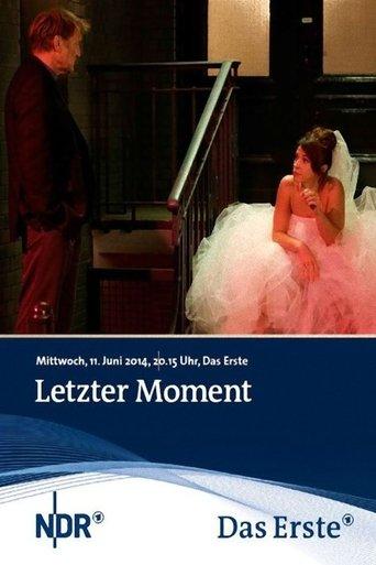 Letzter Moment film afişi