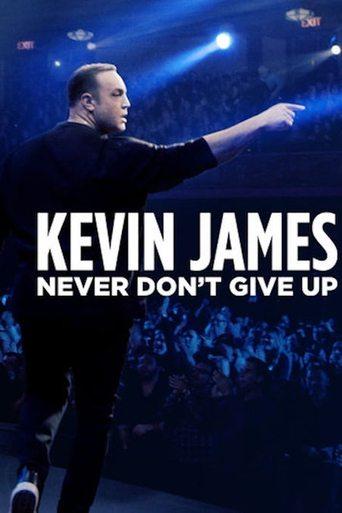Kevin James: Never Don't Give Up film afişi