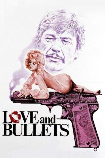 Love and Bullets film afişi