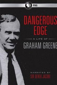 Dangerous Edge: A Life of Graham Greene film afişi