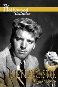 Burt Lancaster: Daring to Reach film afişi