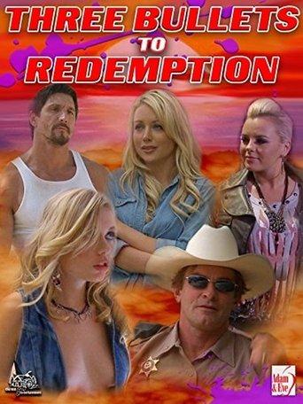Three Bullets To Redemption film afişi