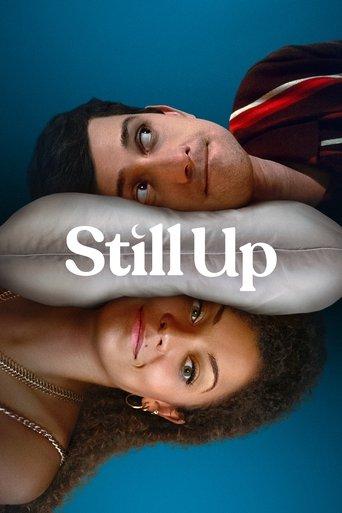Still Up dizi afişi