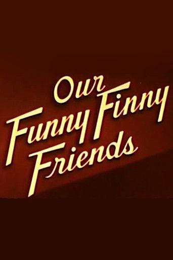 Our Funny Finny Friends film afişi