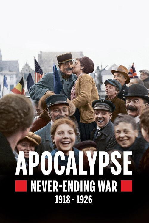 Apocalypse: Never-Ending War (1918-1926) Sezon 1