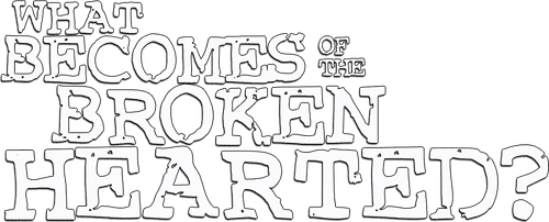 What Becomes of the Broken Hearted? logo