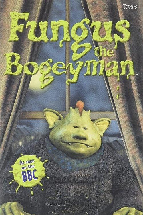 Fungus the Bogeyman dizi afişi