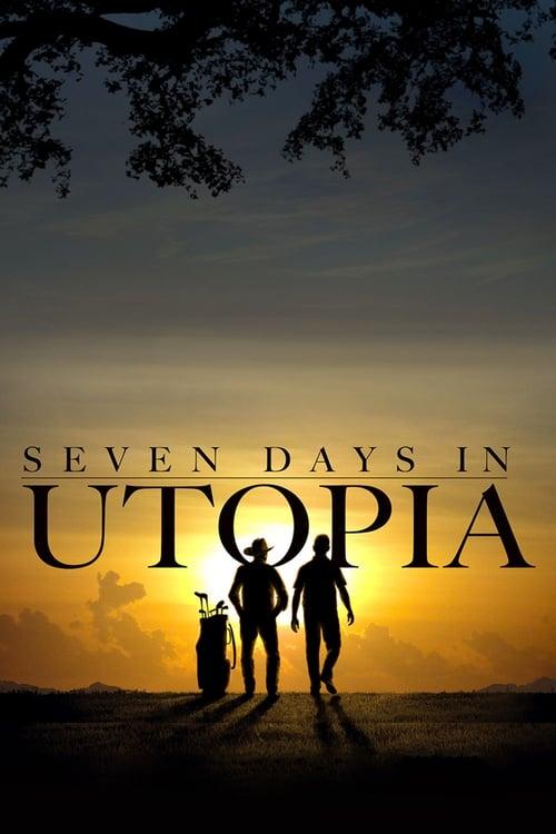 Seven Days in Utopia film afişi