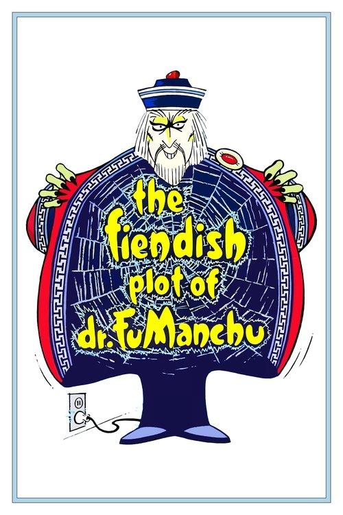 The Fiendish Plot of Dr. Fu Manchu film afişi