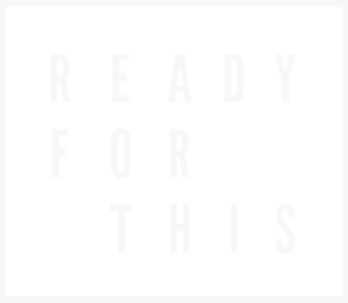 Ready for This logo