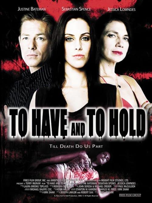 To Have and to Hold film afişi