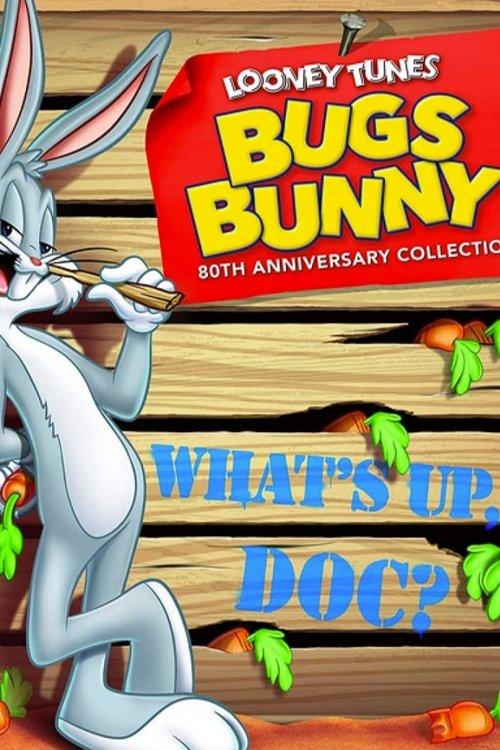 Bugs Bunny's 80th What's Up, Doc-umentary! film afişi