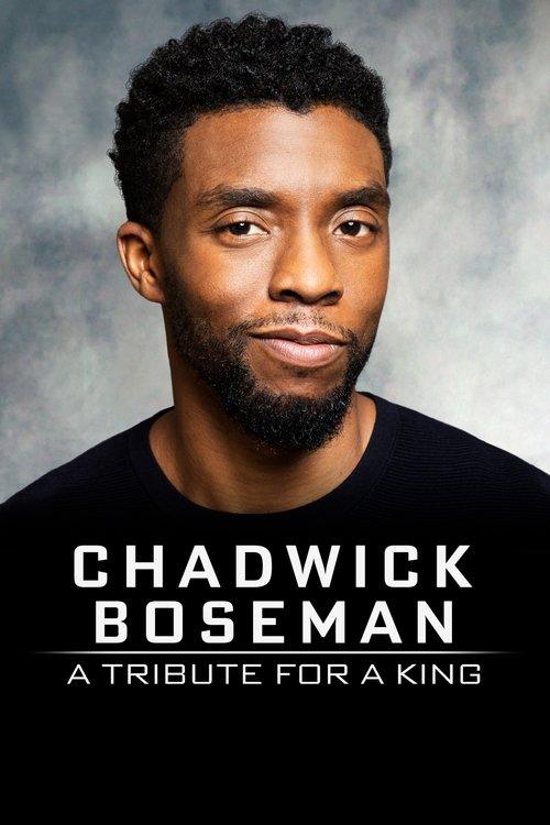 Chadwick Boseman: A Tribute for a King film afişi