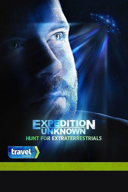 Expedition Unknown: Hunt for Extraterrestrials dizi afişi