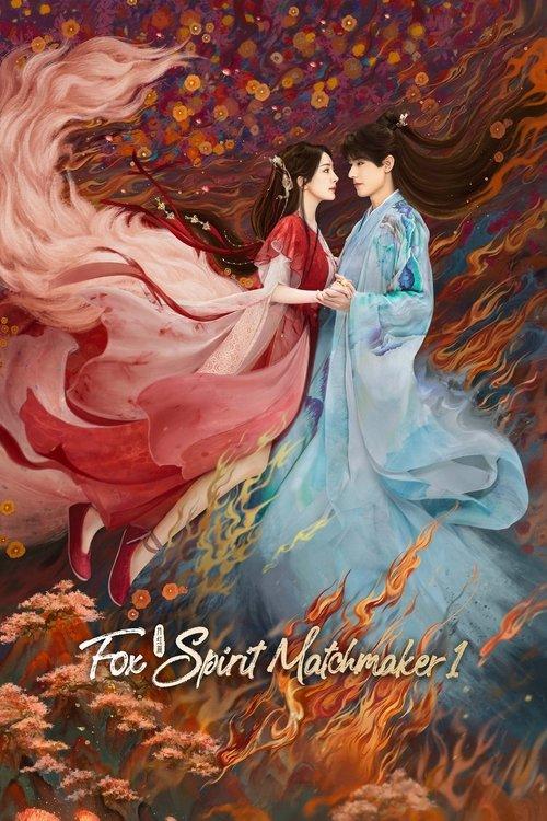 Fox Spirit Matchmaker: Red-Moon Pact dizi afişi