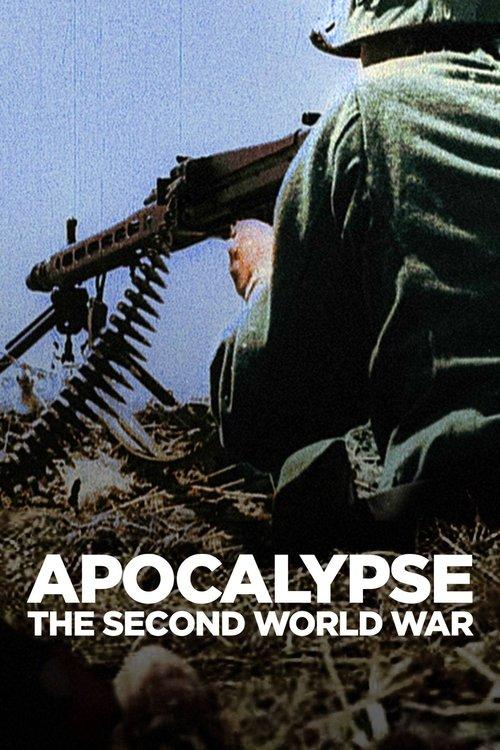Apocalypse: The Second World War dizi afişi
