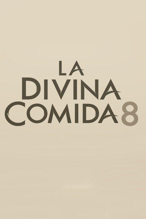 La divina comida Sezon 8