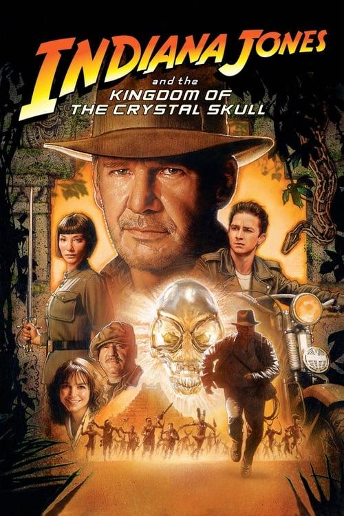 Indiana Jones and the Kingdom of the Crystal Skull film afişi