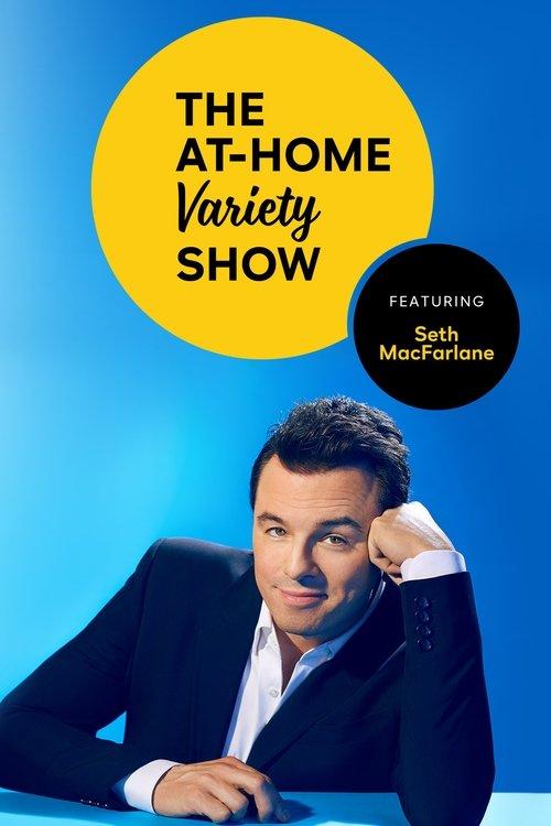 Peacock Presents: The At-Home Variety Show Featuring Seth MacFarlane dizi afişi