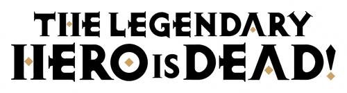 The Legendary Hero Is Dead! logo