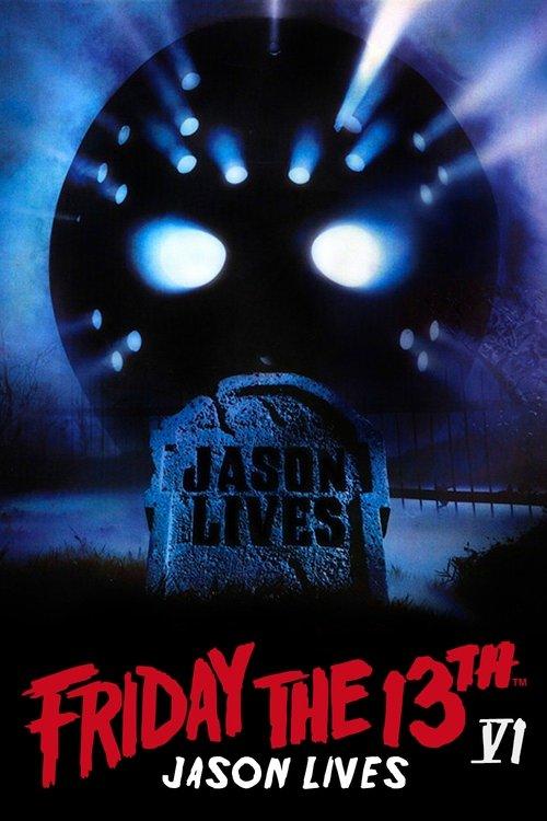 Friday the 13th Part VI: Jason Lives film afişi