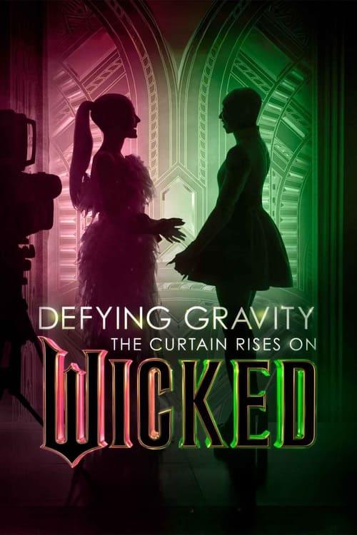 Defying Gravity: The Curtain Rises on Wicked film afişi