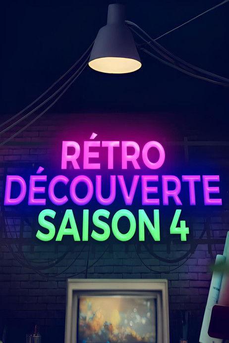 Rétro Découverte Sezon 4