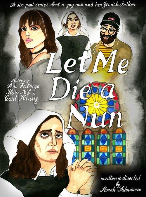 Let Me Die a Nun dizi afişi