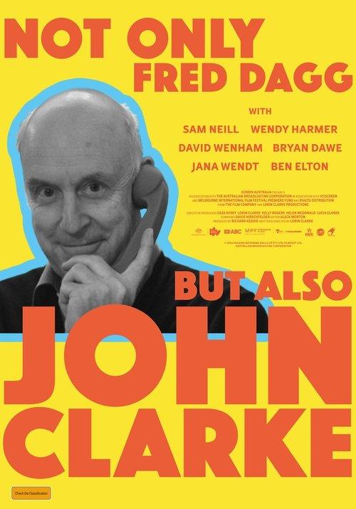 Not Only Fred Dagg But Also John Clarke film afişi
