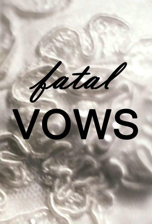 Fatal Vows dizi afişi