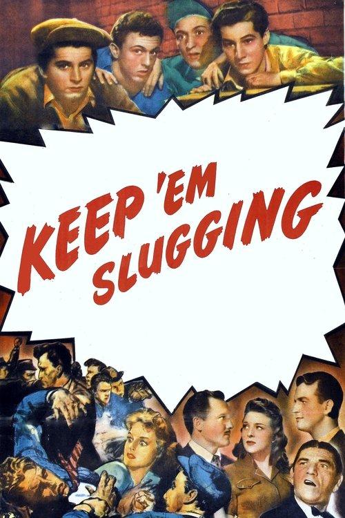 Keep 'Em Slugging film afişi