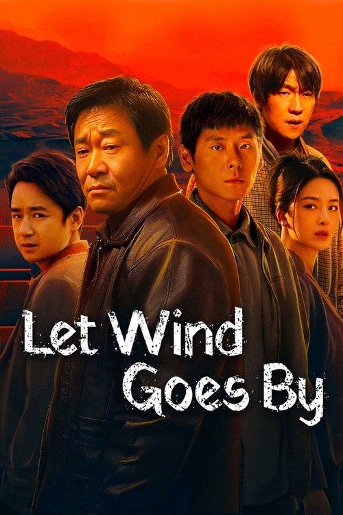 Let Wind Goes By dizi afişi