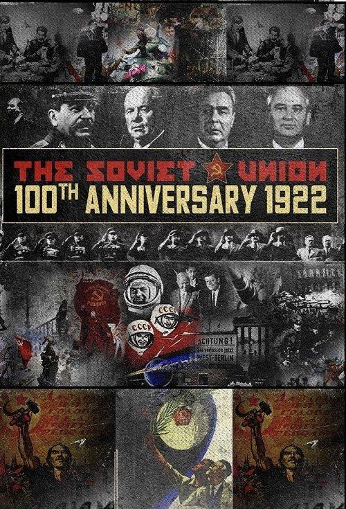 The Soviet Union: 100th Anniversary 1922 dizi afişi